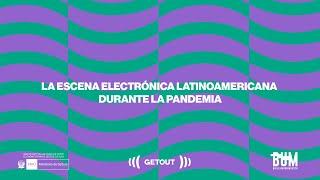 CONVERSATORIO  LA ESCENA ELECTRONICA LATINOAMERICANA EN TIEMPOS DE PANDEMIA