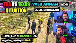 VASU ANNAN നോട്‌ TVA VS TEXAS SITUATION പറഞ്ഞപ്പോൾ ചത്തുപോയ KANNAPI ക്ക് കുഴി എടുക്കുന്ന BABU 