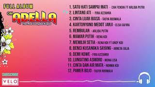 satu hati sampai mati full album adella terbaru