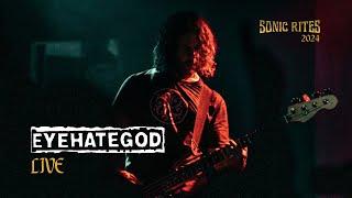 EYEHATEGOD - Live at Sonic RItes 2024 Full Hi Res