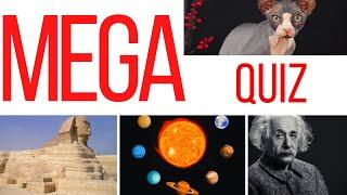 100 QUESTION MEGA QUIZ  The best 100 general knowledge trivia questions from my first 50 videos.