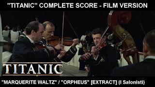 TITANIC -  Marquerite Waltz  Orpheus I Salonisti Extracts