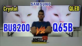 SAMSUNG BU8200 vs Q65B 4K Crystal vs QLED Smart TVs  Which one suits you best?