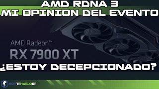 MI OPINION SOBRE RDNA 3 Y LAS RX 7900XTX y XT  AMD