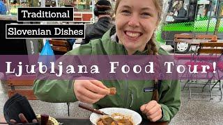 Slovenian FOOD TOUR  Ljubljana Vlog