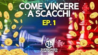 Come Vincere a Scacchi Ep 1  Da ZERO a MAESTRO  Tutto ciò che devi sapere