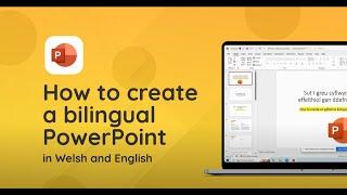 Creating a bilingual PowerPoint