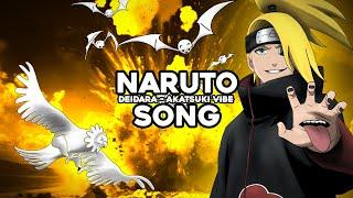 DEIDARA SONG  DEIDARA - AKATSUKI VIBE  Anbu Monastir x Momoku NARUTO