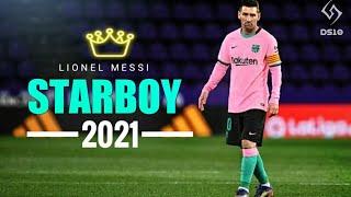 Lionel Messi  The Weekend - STARBOY ft. Daft Punk  Goals & Skills  20202021 HD