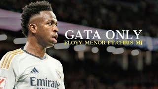 Vinicius Jr • GATA ONLY _ Floyy Menor ft.Cris Mj Skills and Goals HD