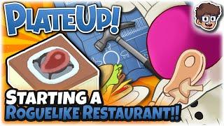 Starting a Roguelike Restaurant  PlateUp  1