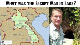 What was the Secret War in Laos?