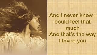 THE WAY I LOVED YOU - Taylor Swift Taylors Version Lyrics