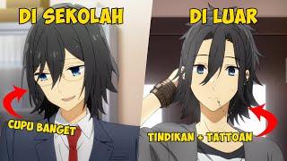 DISEKOLAH CUPU TAPI DI LUAR JADI BERANDALAN  Alur Cerita Anime Horimiya  2021