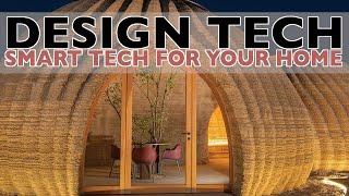 DESIGN TECH  Smart tech for your home