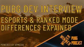 PUBG Dev Interview - Esports and Ranked mode Differences explained