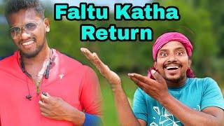 Faltu Katha ReturnBs Entertainment