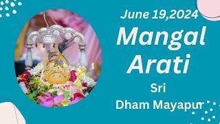 Mangal Arati Sri Dham Mayapur - June 19 2024