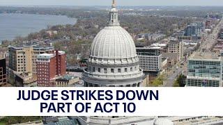 Judge strikes down elements of WI Act 10 law  FOX6 News Milwaukee