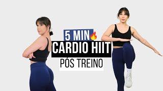 Cardio HIIT Pós-Treino  Apenas 5 Minutos Diários Para Queimar Gordura  Treino Rápido e Eficaz