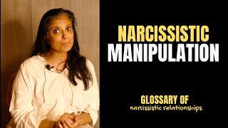 What is manipulation? Glossary of Narcissistic Relationships