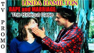 Rape and Marriage The Rideout Case 1980 TV Promo  LINDA HAMILTON.