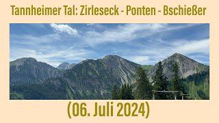 Tannheimer Tal Zirleseck - Ponten - Bschießer 06. Juli 2024
