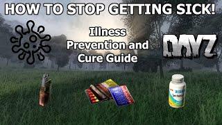 How to STOP GETTING SICK in DayZ Guide  PC Xbox PlayStation