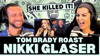 QUEEN OF THE ROAST First Time Reacting To Tom Brady Roast With Nikki Glaser