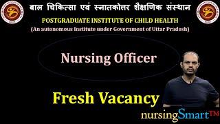 PGICH NOIDA  Nursing Officer  Fresh Vacancies  #pgich #nursingofficer