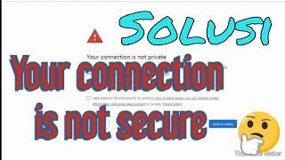 Your Connection is Not Secure UBNT  How to Fix Your Connection is Not Secure When Accessing UBNT