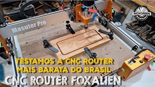 CNC Router FoxAlien Masuter Pro - Testamos a CNC Router mais barata do Brasil
