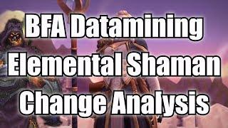 Elemental Shaman In BFA HUGE Changes - Analysisoverview