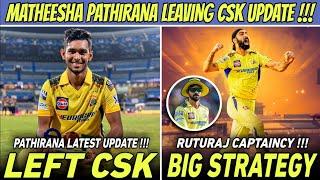 Matheesha Pathirana Leaving CSK Latest Update  Ruturaj Gaikwad Impact Player Decision  IPL 2024