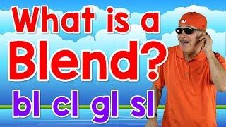 What Is a Blend?  bl cl gl sl  Writing & Reading Skills for Kids  Phonics Song  Jack Hartmann