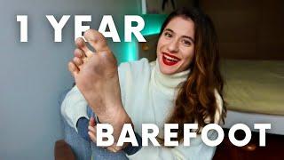 1 year of being barefoot  how my life changed + 7 barefoot benefits