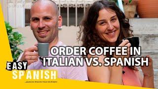 Spanish & Italian Compared Ordering Coffee ft. Easy Italian  Super Easy Spanish 106