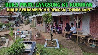 BEGINILAH SUASANA TERBARU DI KAMPUNG YANG DI KELILINGI KUBURAN.