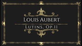 Louis Aubert - Lutins Op.11