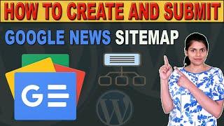 How to Create a Google News Sitemap in WordPress Step-By-Step  XML Sitemap for Google News