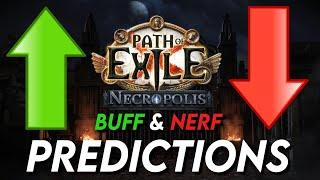 3 BUFFS & NERFS for Patch 3.24  Path of Exile Necropolis Predictions