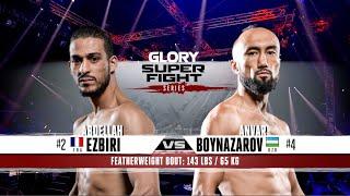 GLORY 64 Abdellah Ezbiri v Anvar Boynazarov