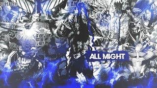 Legacy Of All Might ASMV MOTIVATIONAL