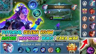 TUTORIAL LENGKAP SELENA ROAM 2024  Dijamin Langsung PRO Selena Roam - Mobile Legends