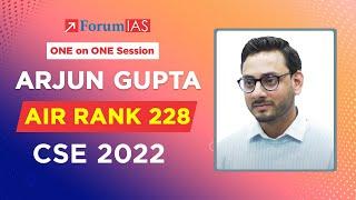 Arjun GuptaForumIAS Student  IAS Rank 228  CSE 2022  One on One Session  ForumIAS