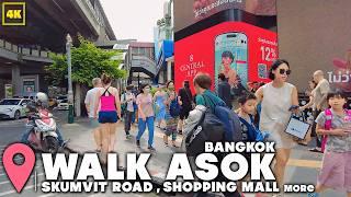 Walk through ASOK  Bangkok  Sukhumvit Road & Shopping mall July 2024