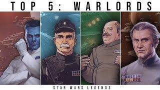 5 Most Powerful Imperial Warlords and Factions  Star Wars Legends Lore