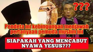 SEORANG MUSLIM BERTANYA KEPADA PENDETA SIAPA YANG MENCABUT NYAWA YESUS