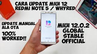 Cara Update Manual ala OTA Redmi Note 5WhyRed MIUI 12.0.2 Global Stable Official