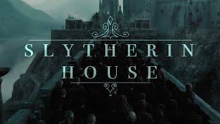 Slytherin House  Everybody wants to rule the world